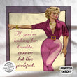 If Your Looking For Trouble Pin Up GirlPrinted Fabric Panel